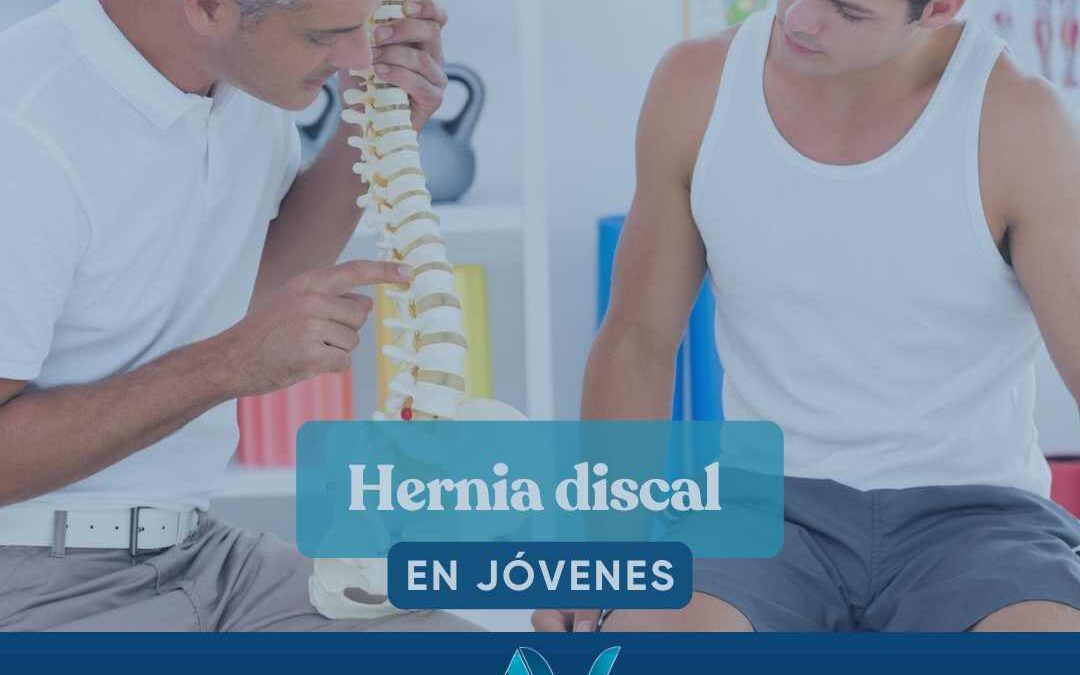 Hernias discales en jóvenes: causas, síntomas y tratamiento