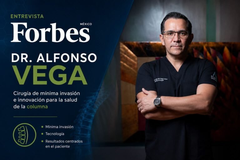 Dr. Alfonso Vega en Forbes México hablando sobre cirugía de mínima invasión e innovación en cirugía de columna.